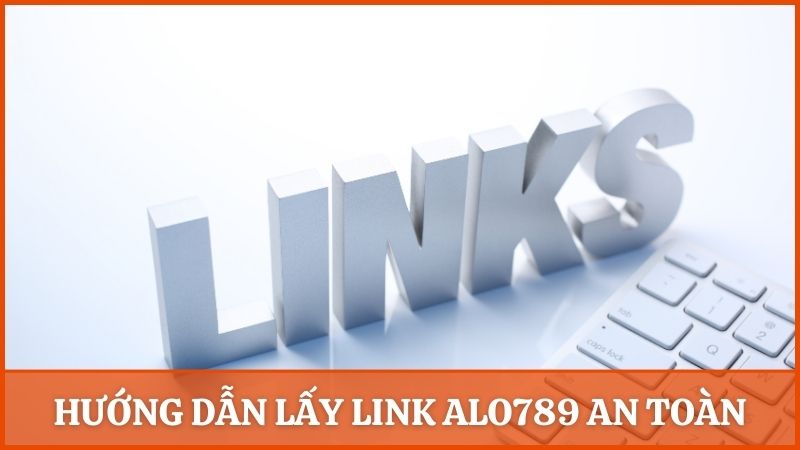 Hướng dẫn cách nhận diện và tìm kiếm link vào nhà cái Alo789 an toàn