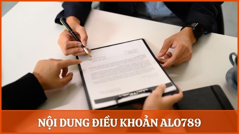 Nội dung quy định điều khoản và điều kiện tại Alo789